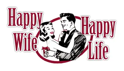 The Phrase, "Happy Wife, Happy Life," is Scientifically Proven, Husbands Who Have Happy Wives are More Satisfied With Their Lives 2 The Phrase, "Happy Wife, Happy Life," is Scientifically Proven